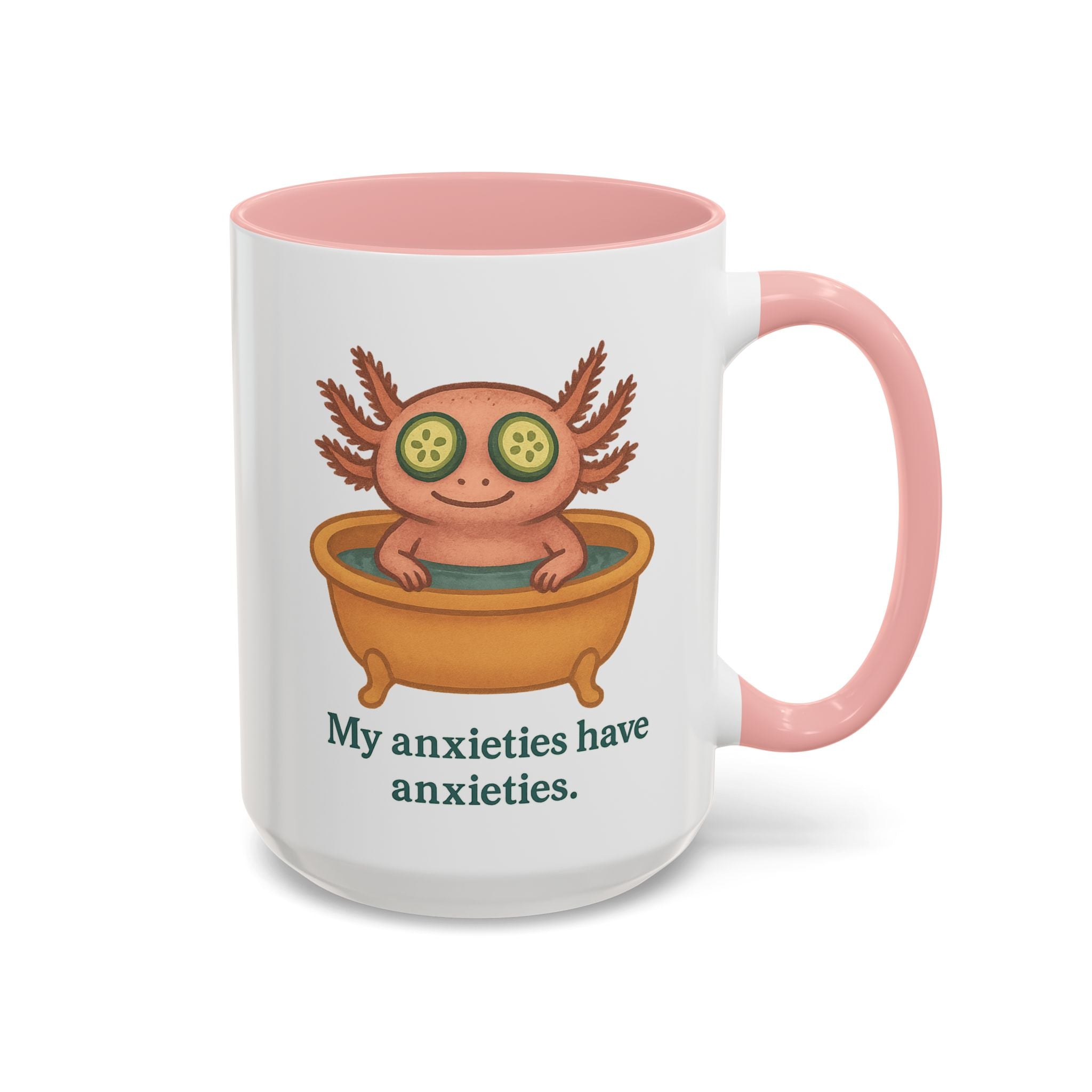 White mug with pink interior and handle color accent featuring a graphic of a cute axolotl taking a relaxing bath with the text "My anxieties have anxieties."
