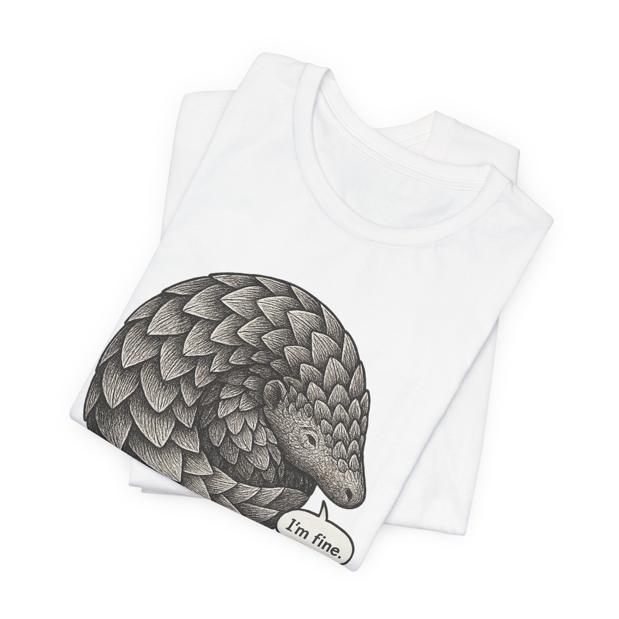 White t-shirt with a pangolin illustration and 'I'm fine' text on a white background