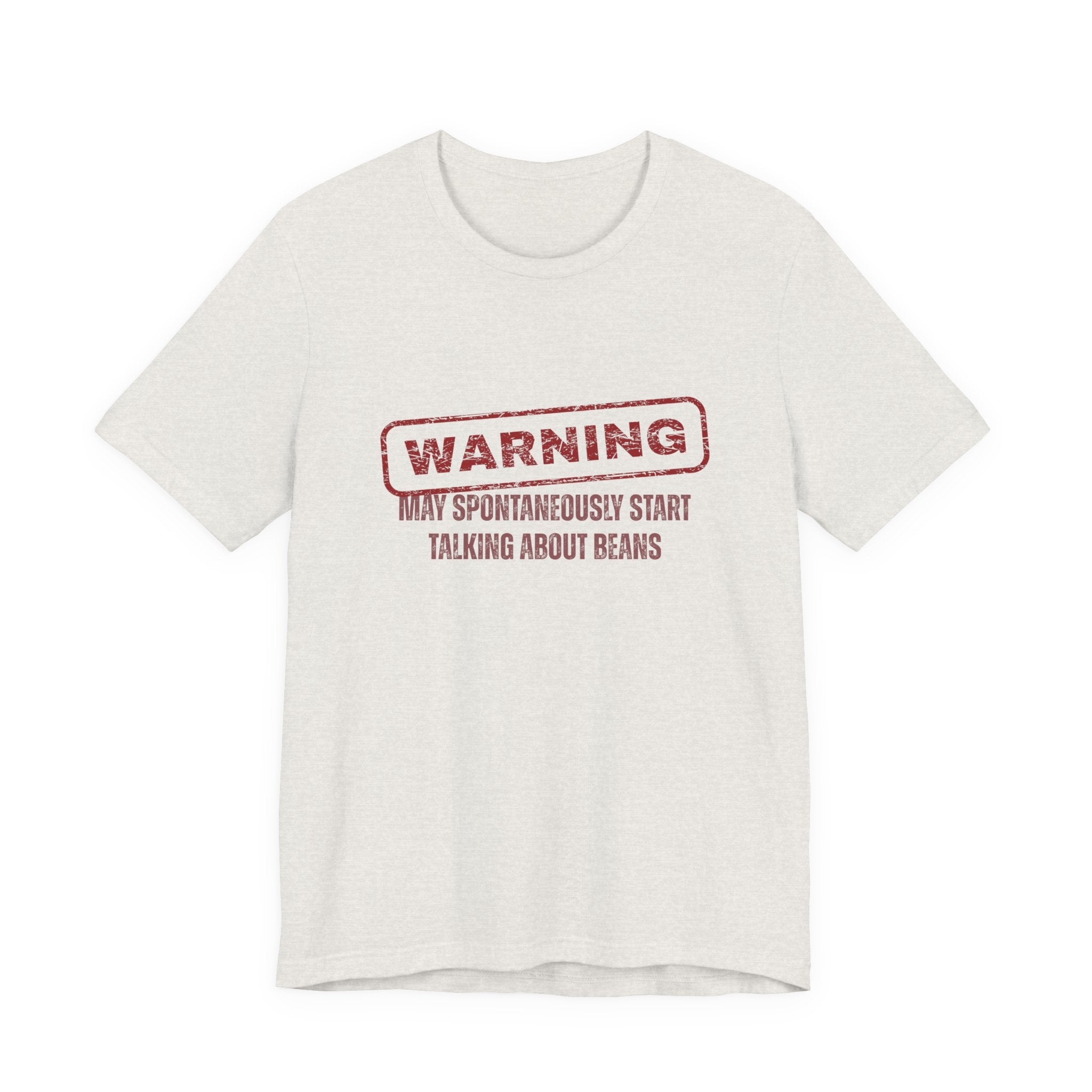 Heather cement t-shirt with red text &quot;Warning - may spontaneously start talking about beans&quot; by Soon To Be Mythical