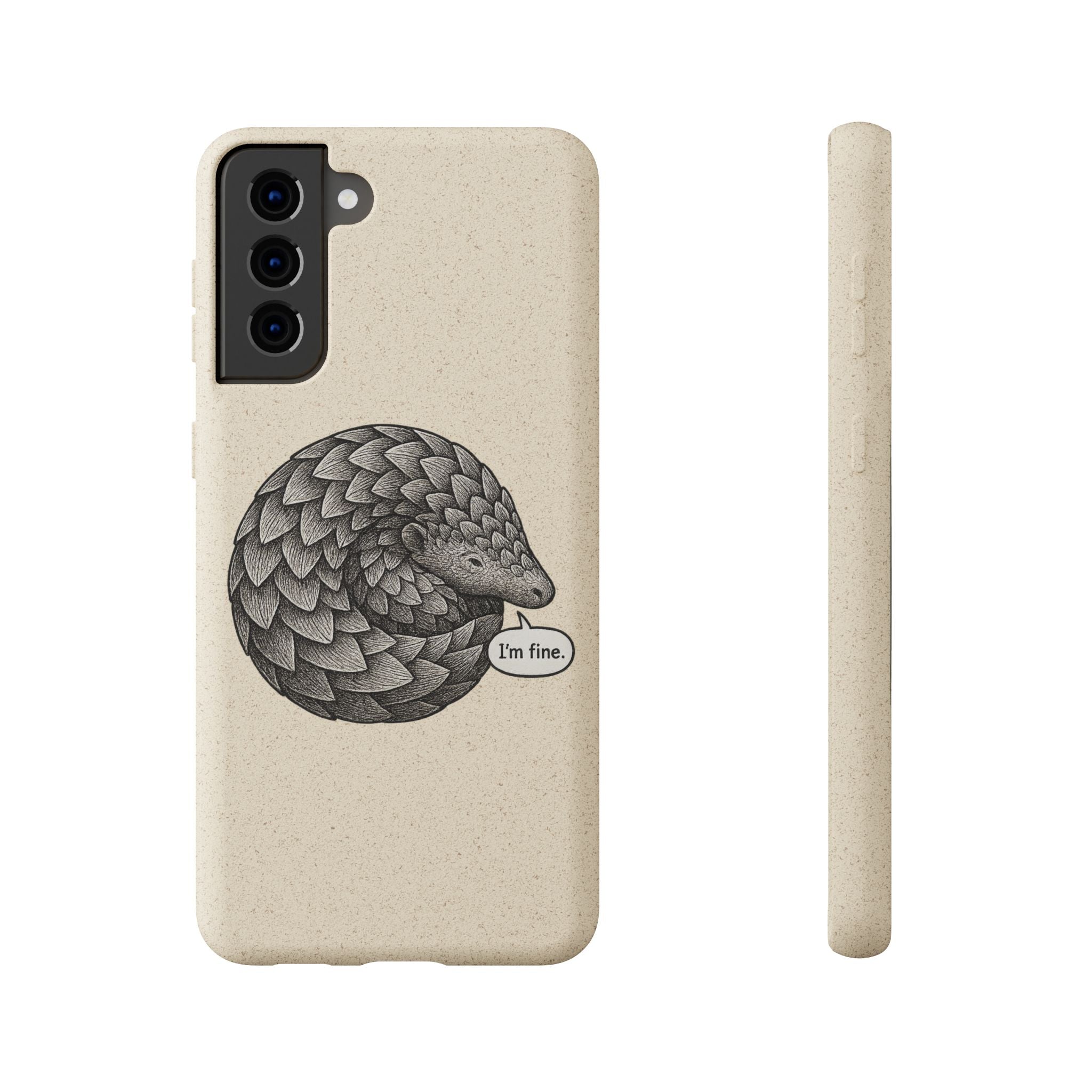 Anxious Pangolin "I'm Fine" Biodegradable Phone Case