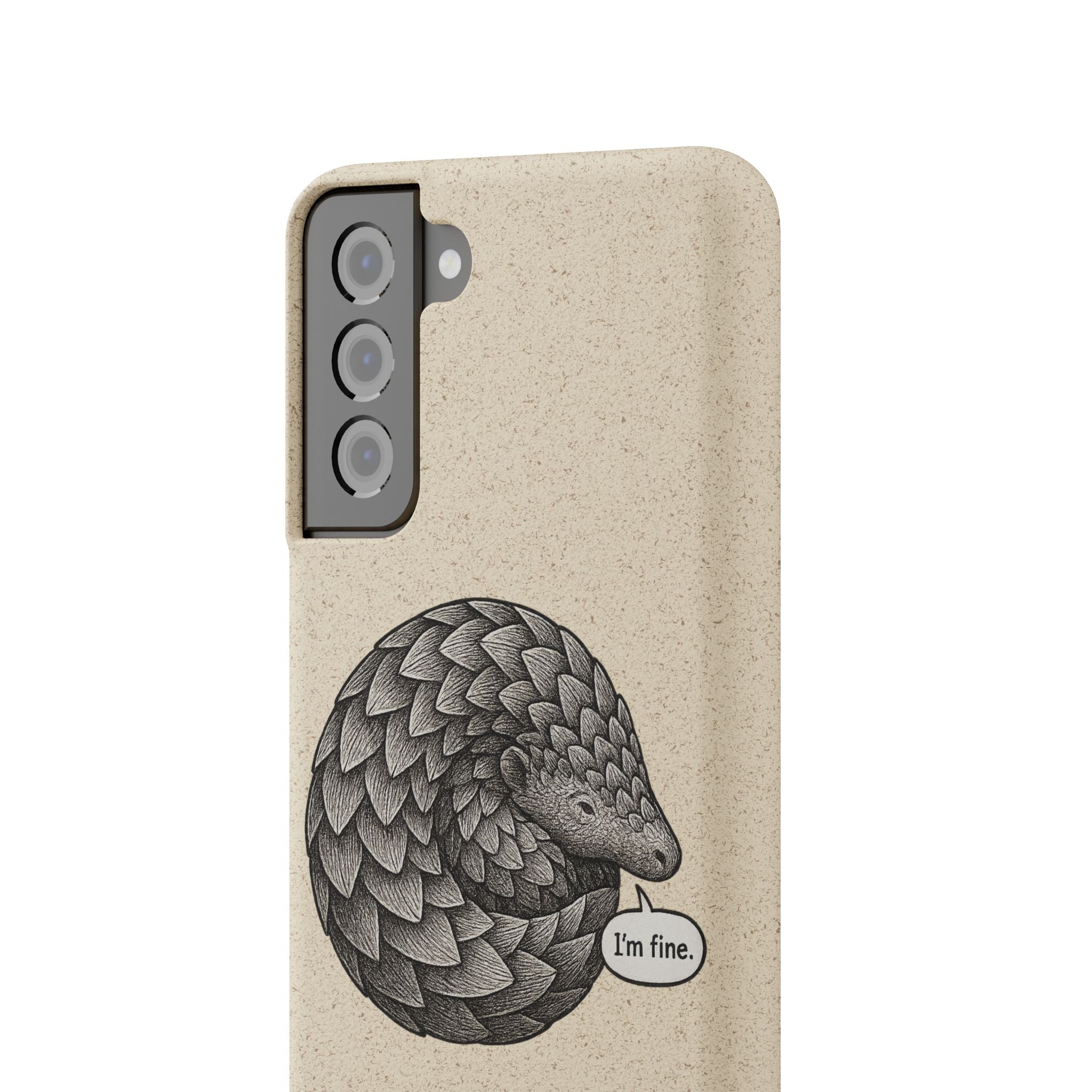 Anxious Pangolin "I'm Fine" Biodegradable Phone Case
