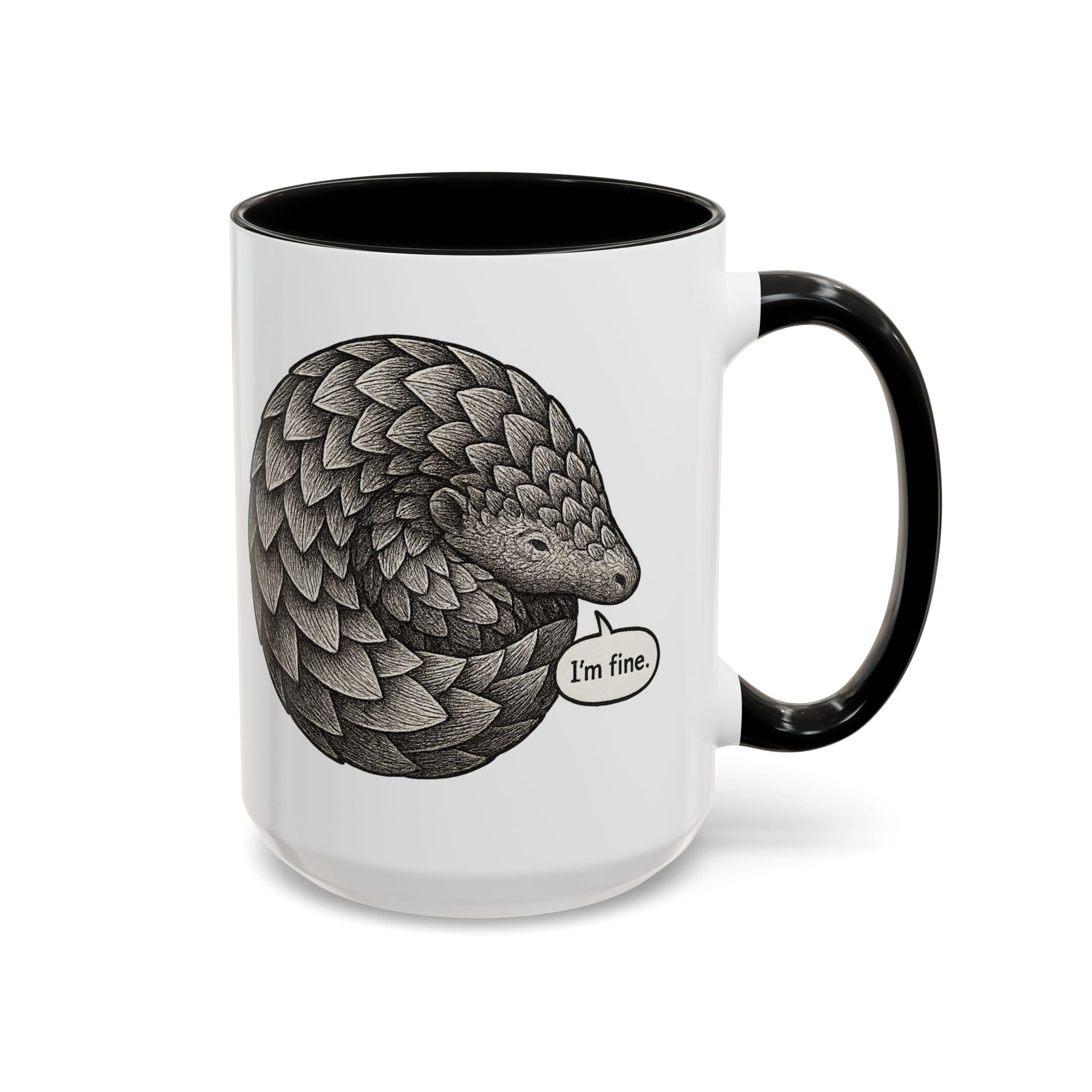 White mug with black color accented interior and handle that features the design of a pangolin graphic curled up into a ball with the text "I'm fine."