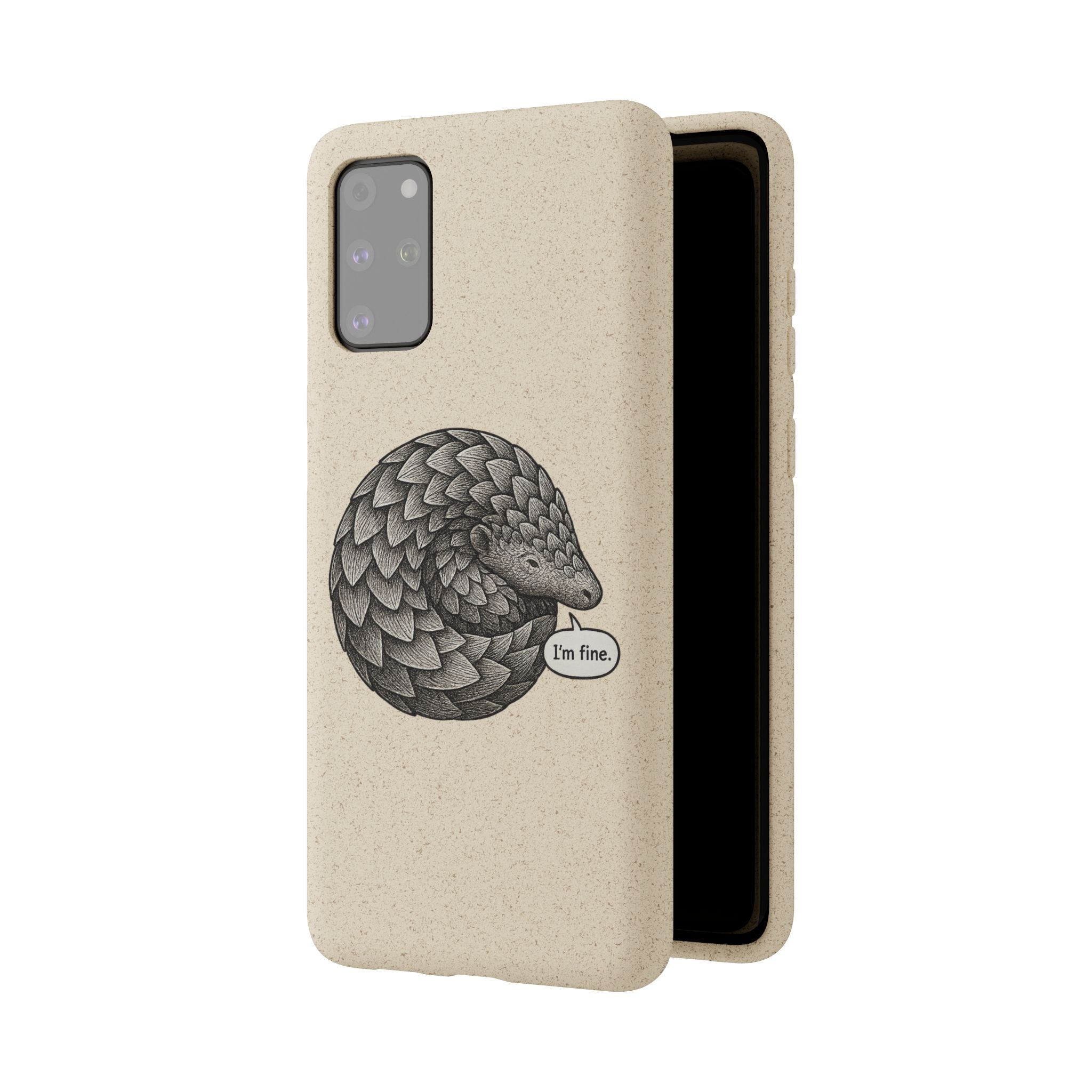 Anxious Pangolin "I'm Fine" Biodegradable Phone Case