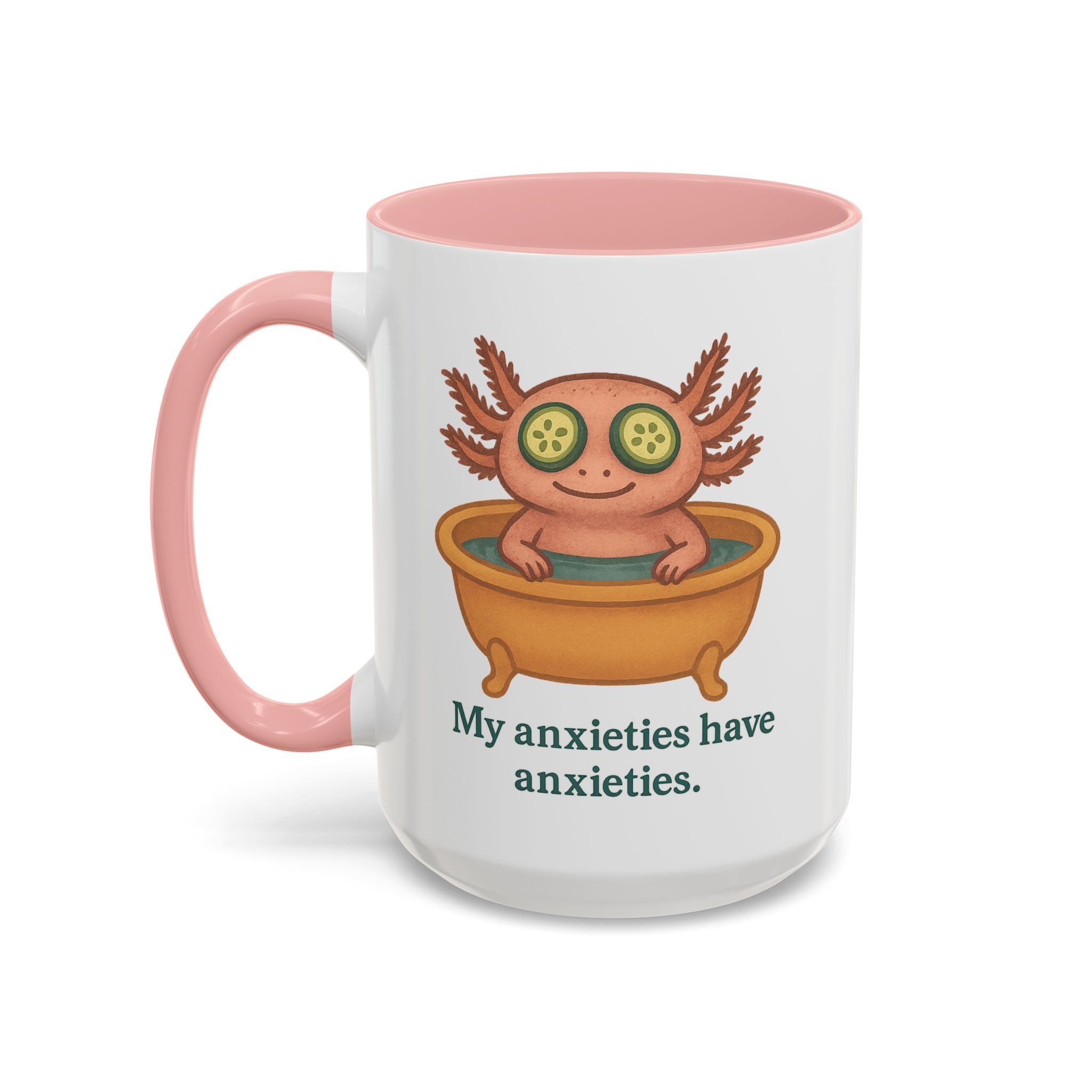 White mug with pink interior and handle color accent featuring a graphic of a cute axolotl taking a relaxing bath with the text "My anxieties have anxieties."