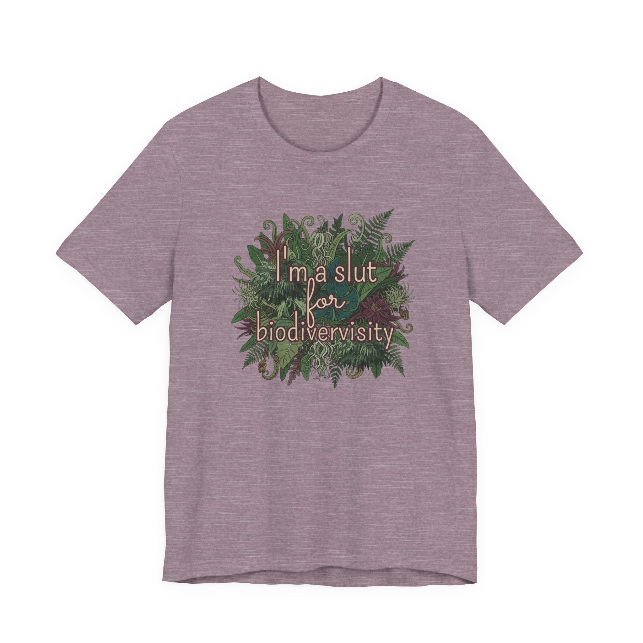 Heather purple t-shirt with floral design and text "I'm a slut for biodiversity" by Soon To Be Mythical